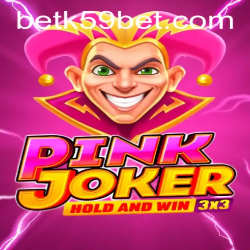 Exploring the Exciting World of Pinkjoker with K59bet