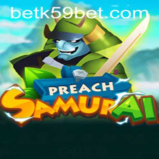 Exploring PreachSamurai: An Exciting New Game Experience
