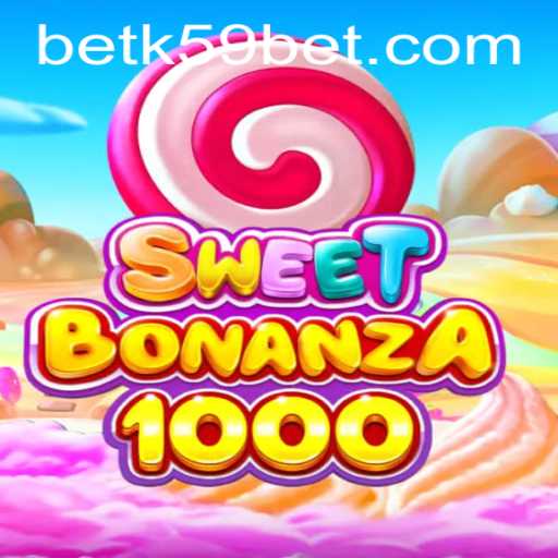 SweetBonanza1000: A Delightful Game Adventure with K59bet